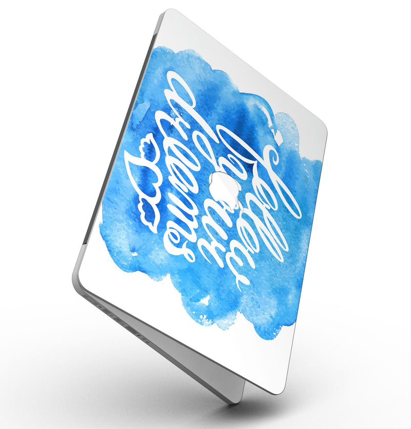 Blue_WaterColor_Follow_Your_Dreams_-_13_MacBook_Pro_-_V2.jpg