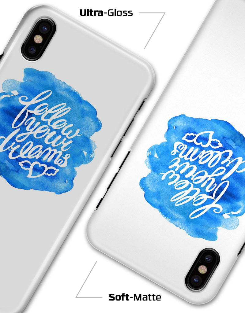 Blue WaterColor Follow Your Dreams - iPhone X Clipit Case