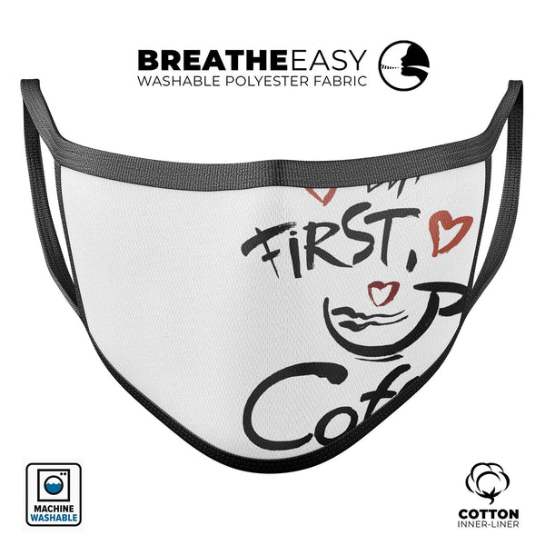 But First Coffee - Made in USA Mouth Cover Unisex Anti-Dust Cotton Blend Reusable & Washable Face Mask with Adjustable Sizing for Adult or Child