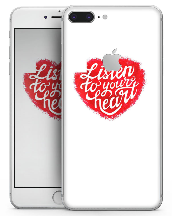 Listen To Your Heart - Skin-kit for the iPhone 8 or 8 Plus