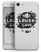 Live Laugh Love - Skin-kit for the iPhone 8 or 8 Plus