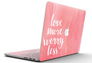 Love_More_Worry_Less_-_13_MacBook_Pro_-_V5.jpg