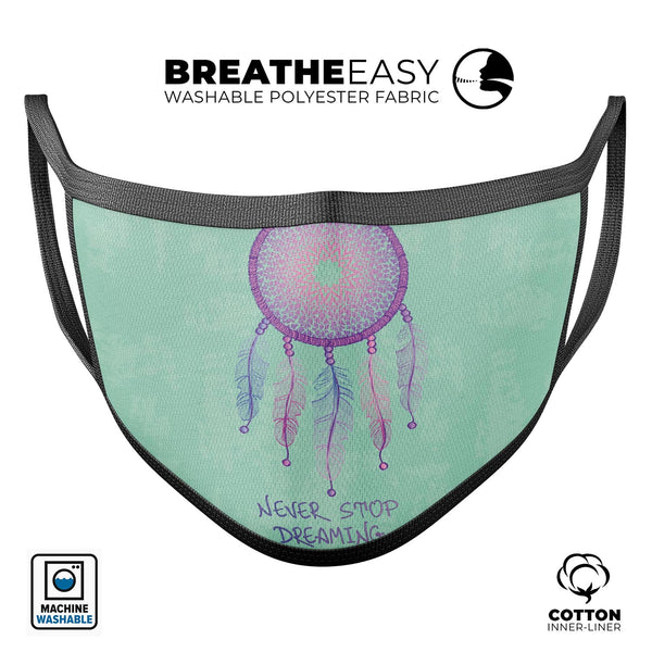 Never Stop Dreaming Dreamcatcher - Made in USA Mouth Cover Unisex Anti-Dust Cotton Blend Reusable & Washable Face Mask with Adjustable Sizing for Adult or Child