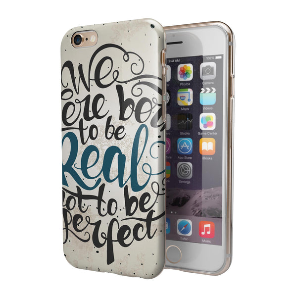 We_Were_Born_to_be_Real_-_iPhone_6s_-_Gold_-_Clear_Rubber_-_Hybrid_Case_-_Shopify_-_V3.jpg?