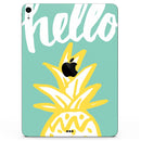 Well Hello Pineapple - Full Body Skin Decal for the Apple iPad Pro 12.9", 11", 10.5", 9.7", Air or Mini (All Models Available)