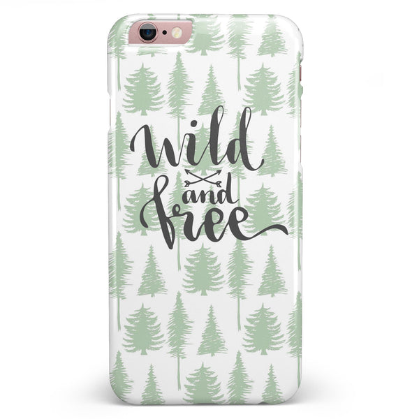Wild and Free iPhone 6/6s or 6/6s Plus INK-Fuzed Case