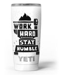 Work_Hard_Stay_Humble_-_Yeti_Rambler_Skin_Kit_-_20oz_-_V3.jpg